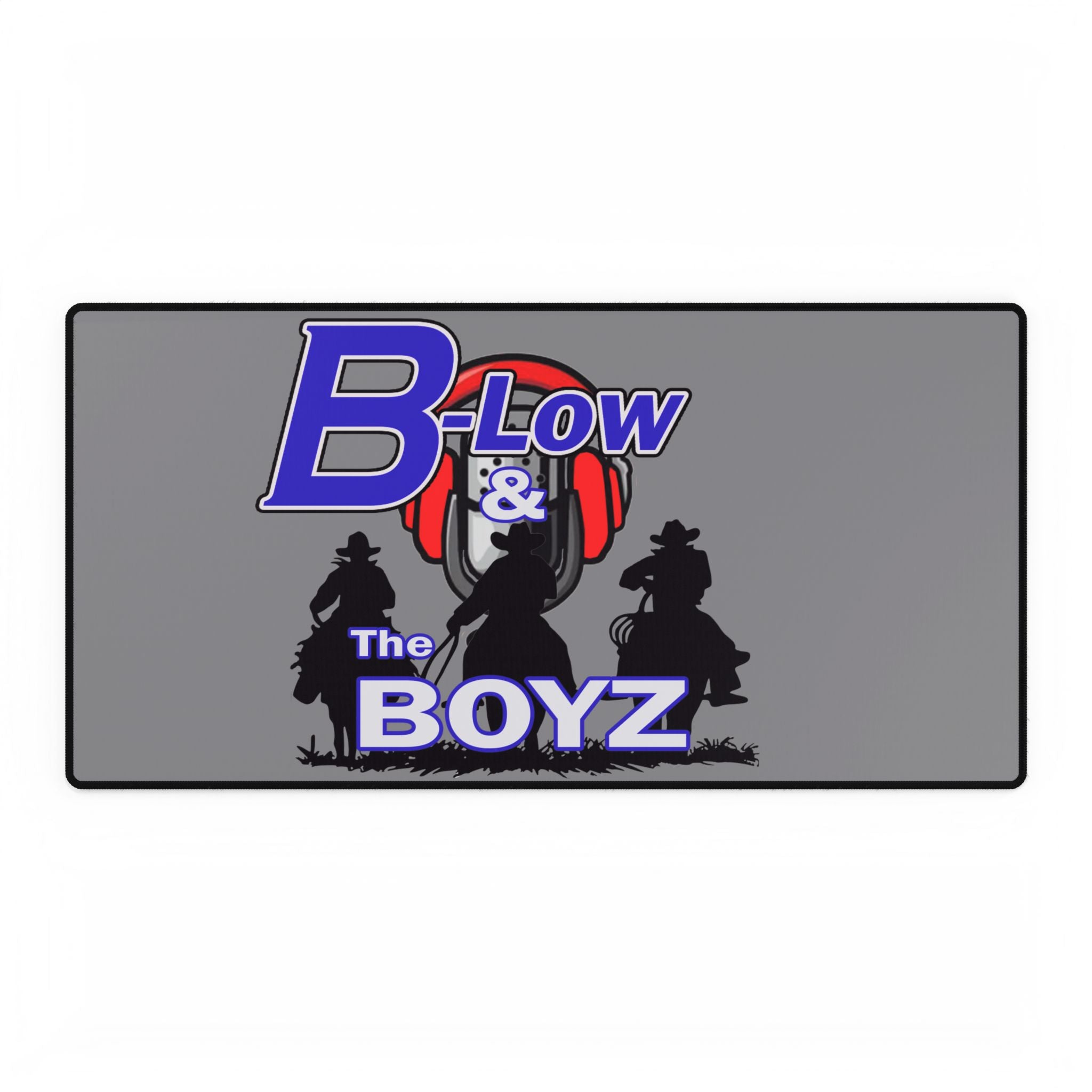 B-Low & The Boyz Desk Mats