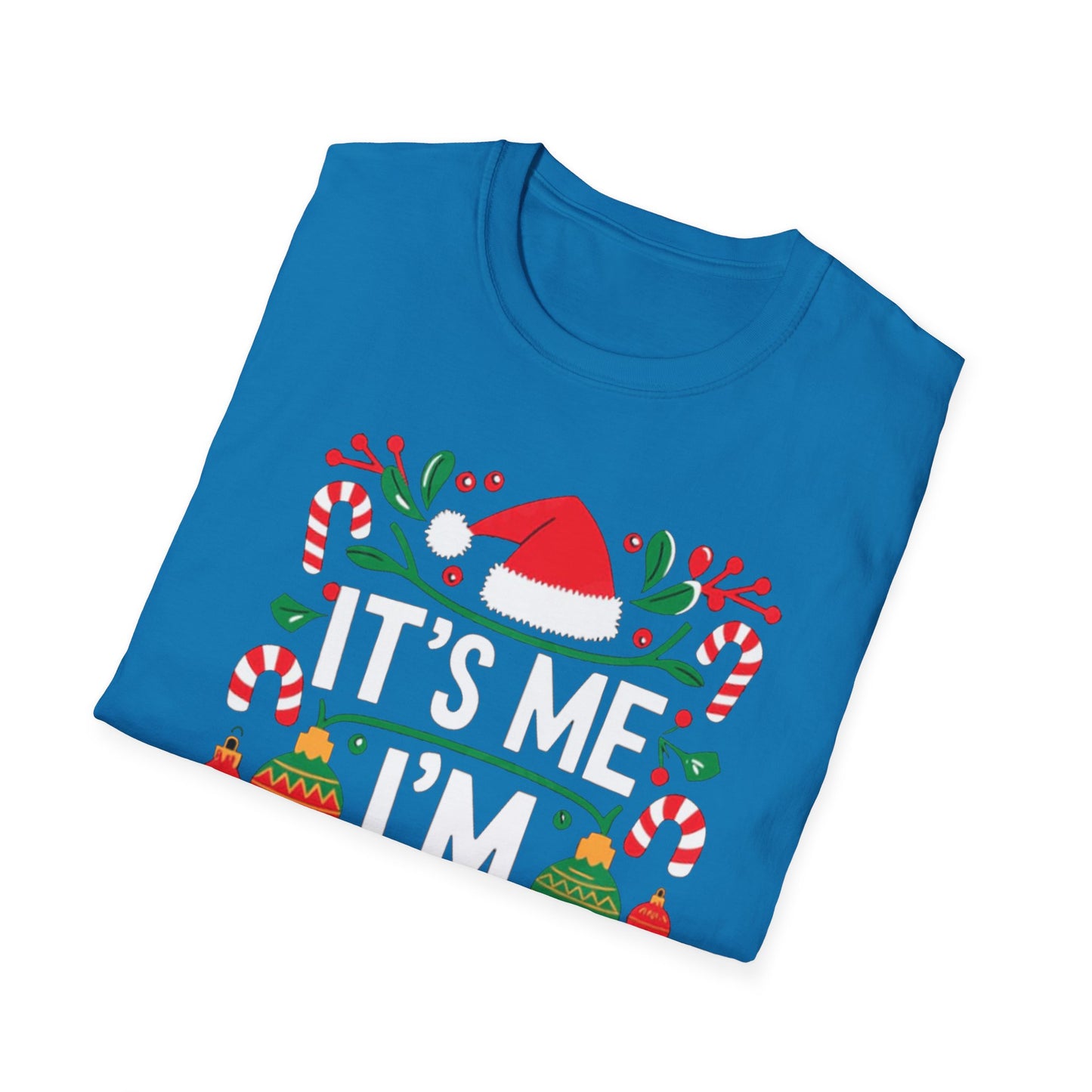 " Its Me I'm Everything" T-Shirt