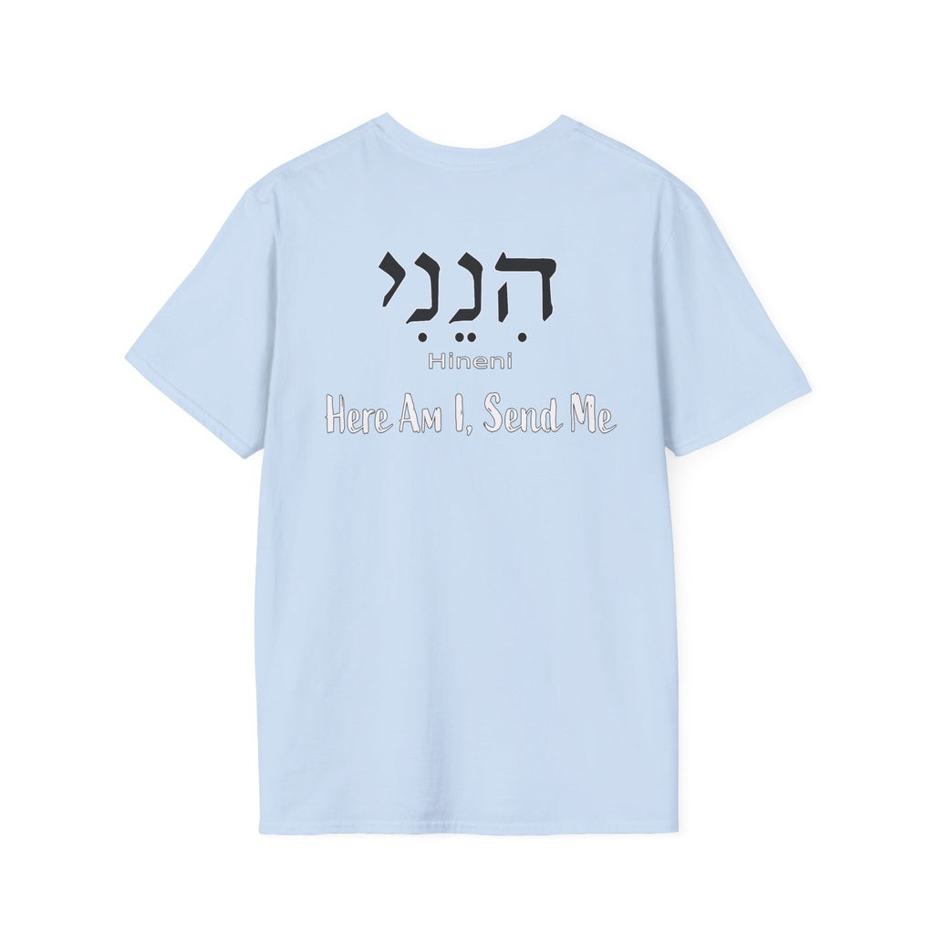 Hineni  Here Am I Send Me  T-Shirt