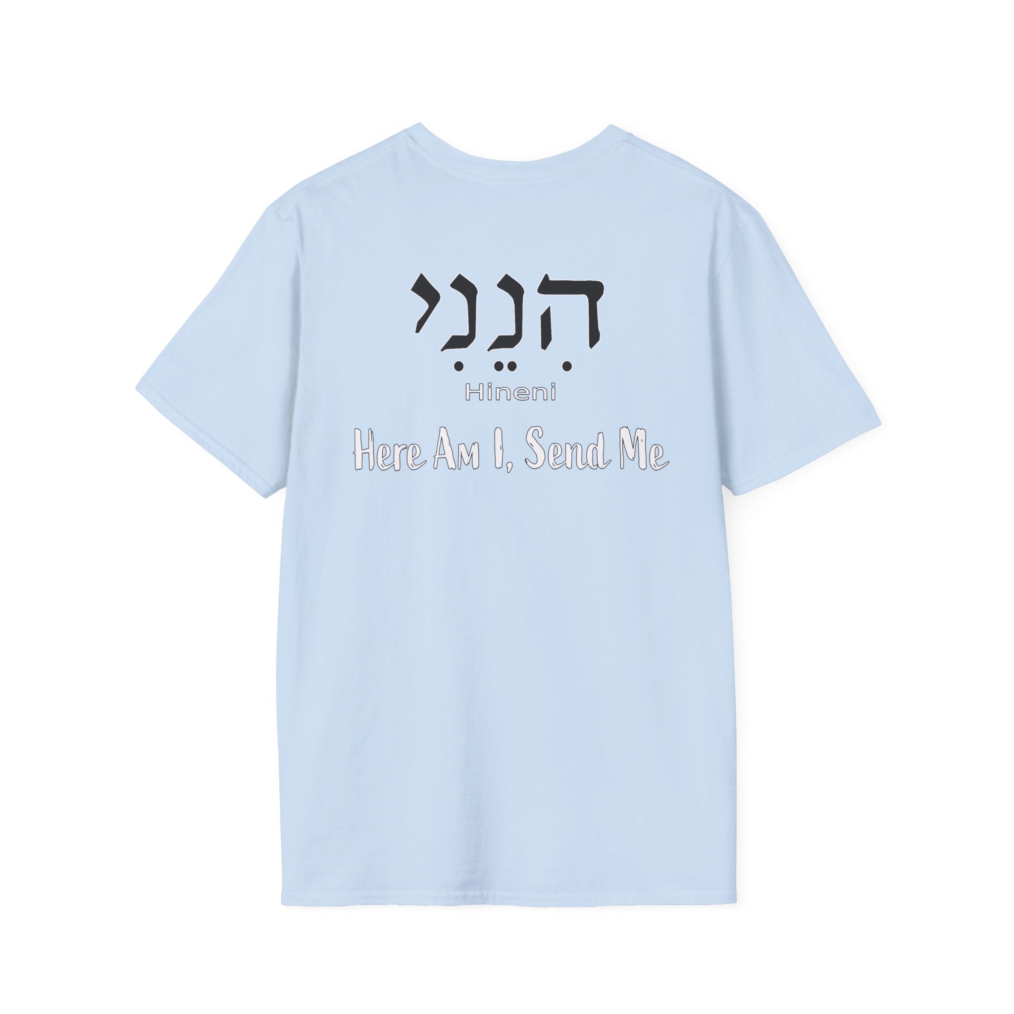 Hineni  Here Am I Send Me  T-Shirt