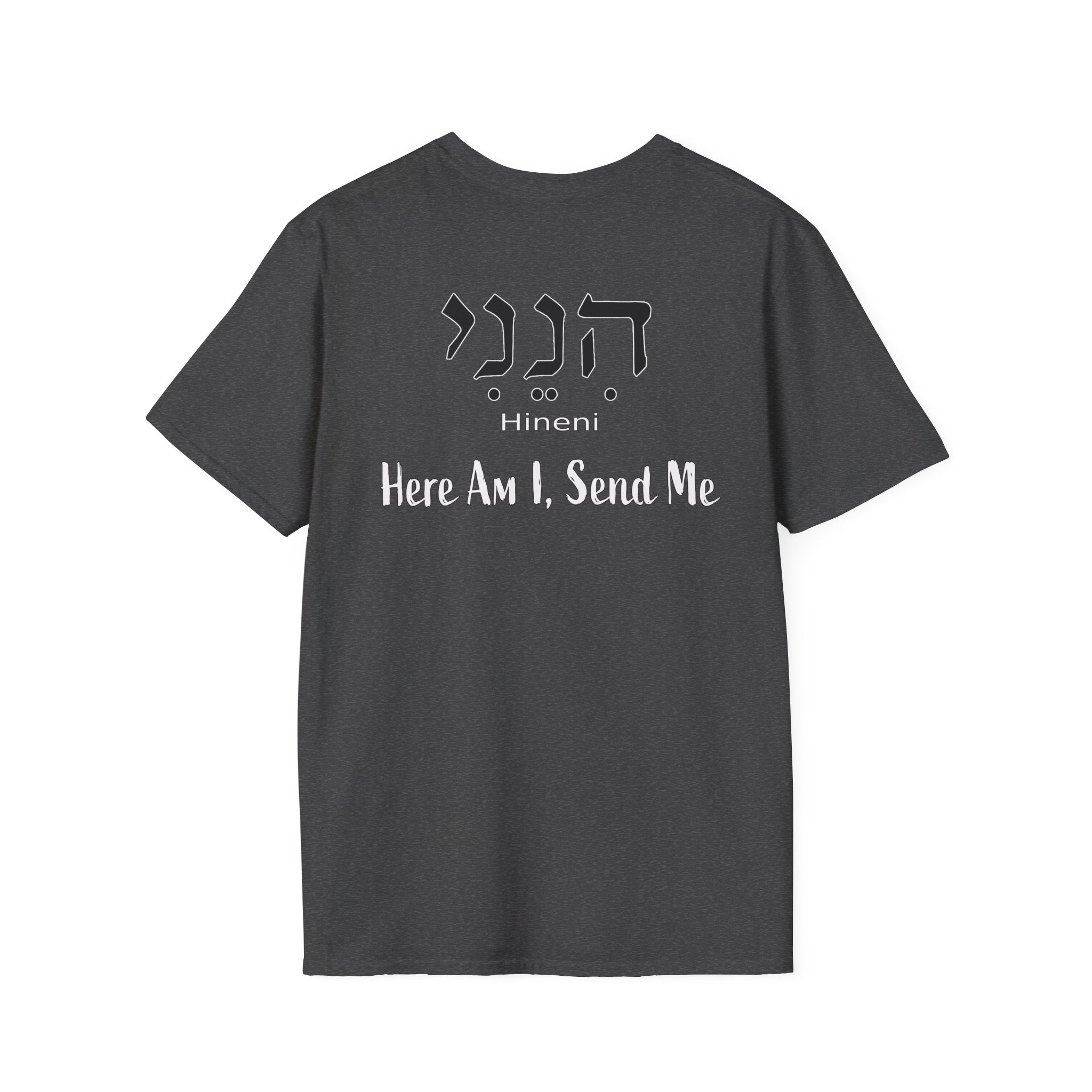 Hineni  Here Am I Send Me  T-Shirt
