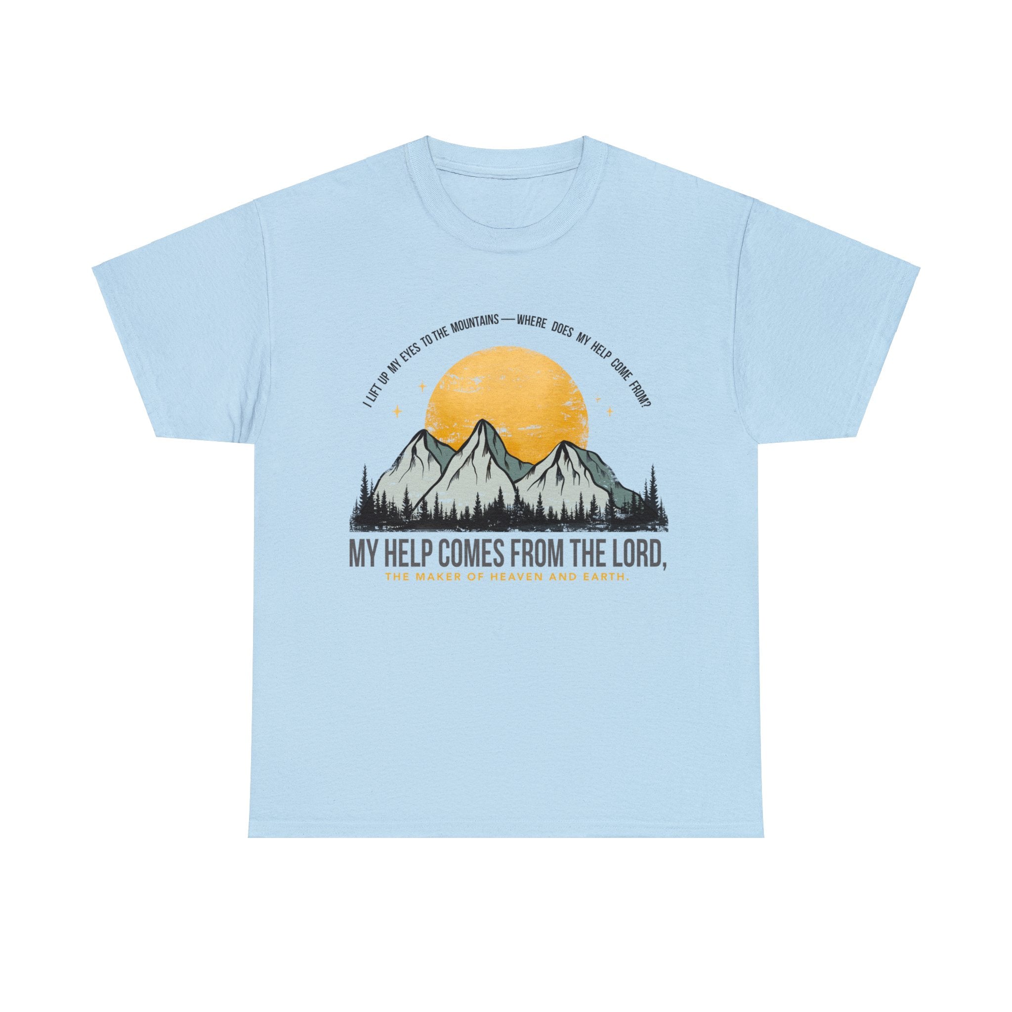 My Help Comes From The Lord Unisex Heavy Cotton Tee