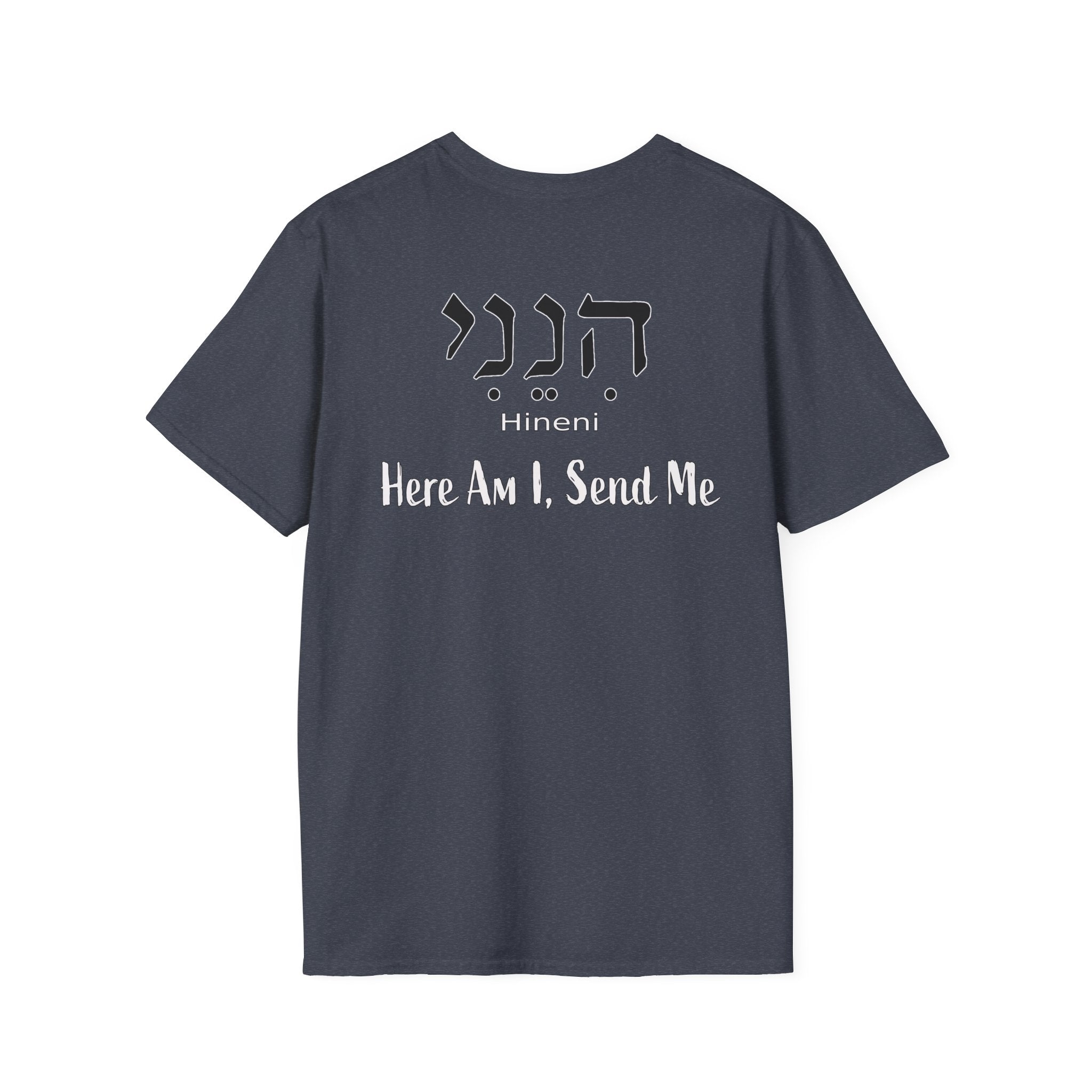 Hineni  Here Am I Send Me  T-Shirt